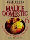Malice Domestic: An Anthology of Original Traditional Mystery Stories